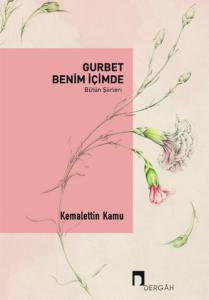 Gurbet Benim İçimde –Bütün Şiirleri–